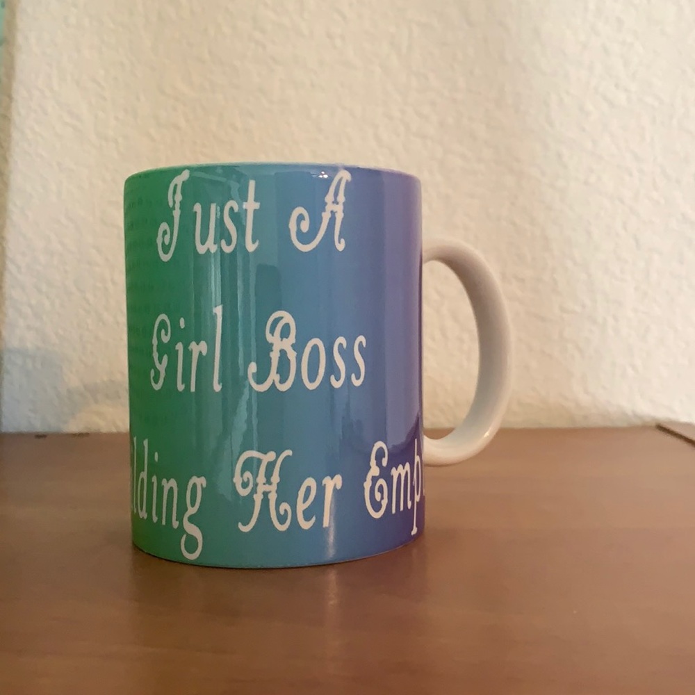 “Just a girl boss building her empire” coffee cup